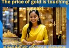 தங்கத்தின் விலை உச்சத்தை தொட்டுக் கொண்டிருக்கிறது!